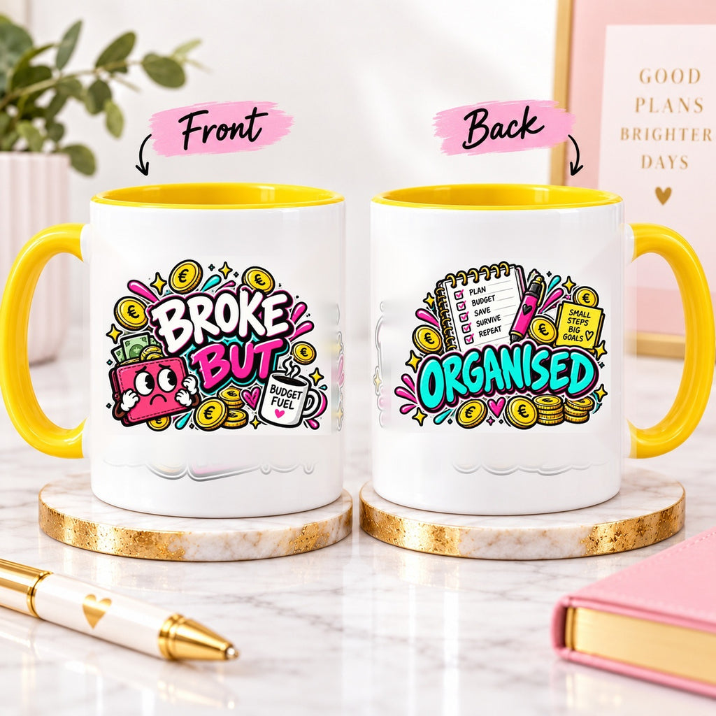 Front and back product views of Broke But Organised OFBS yellow-trim mug